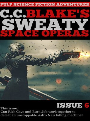 cover image of C. C. Blake's Sweaty Space Operas, Issue 6
